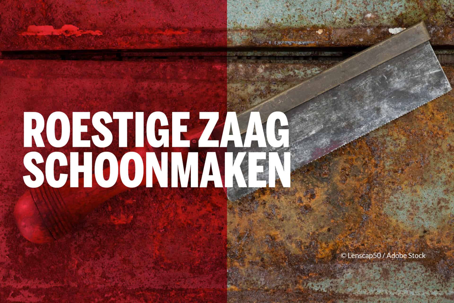 roestige zaag